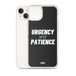 Urgency and Patience iPhone Case - white on black