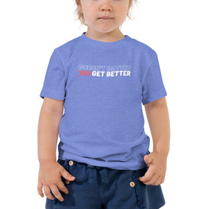 Doesn't Matter >>> Get Better — Red — Toddler
