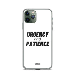 Urgency and Patience iPhone Case - black on white