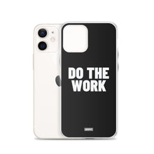 Load image into Gallery viewer, Do The Work iPhone Case - white on black