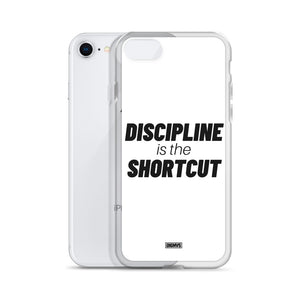 Discipline is the Shortcut iPhone Case - black on white