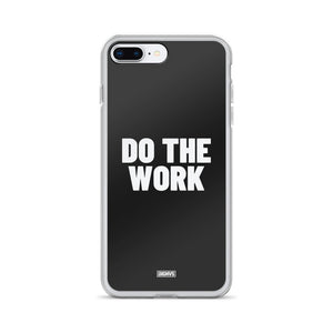 Do The Work iPhone Case - white on black
