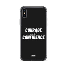 Load image into Gallery viewer, Courage and Confidence iPhone Case - white on black